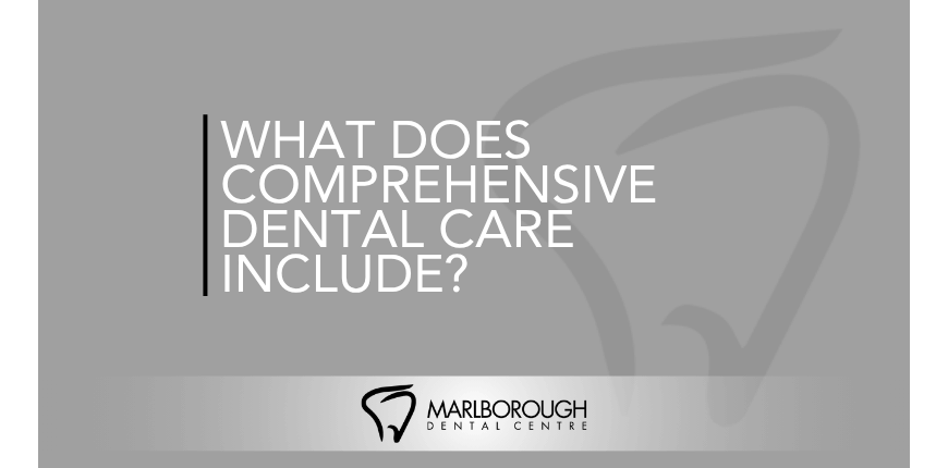 What Comprehensive Dental Care Includes | Dental Care Calgary