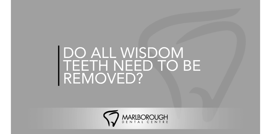 Do All Wisdom Teeth Need Removal? | Wisdom Teeth Removal Calgary Do All Wisdom Teeth Need Removal? | Wisdom Teeth Removal Calgary